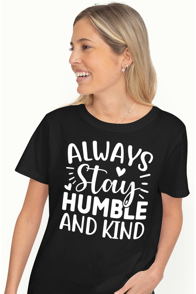 StoryGift Romania Tricou Femei Cu Mesaj Care Te Indeamna Sa Ramai Intotdeauna...