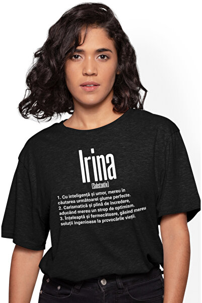 StoryGift Romania Tricou Femei Cu Numele Irina, Si Mesaj Motivational, Glumea...
