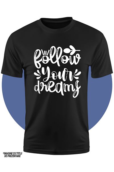 StoryGift Romania Tricou Copii Cu Indemn In Engleza "follow Your Dreams" - Urmeaza-ti Visurile 100% Bumbac,