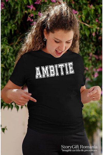 StoryGift Romania Tricou Femei Ambitie, Mesaj Motivational, Text Inspirational, Self Care, Cu Imp Blk_l