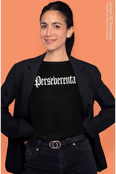 StoryGift Romania Tricou Femei Perseverenta, Mesaj Motivational, Cuvant, Text Inspirational, Self Blk_m