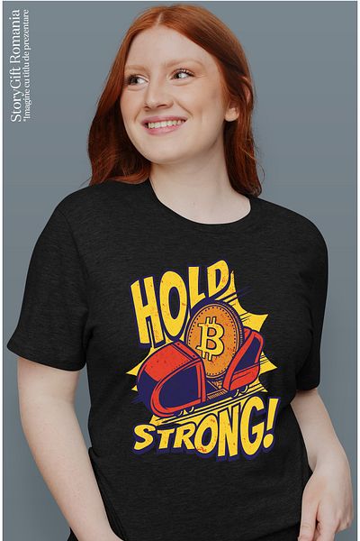 StoryGift Romania Tricou Femei Cu Mesaj In Engleza Hold Strong, Bitcoin, Moneda, Multicolor Cu Im Blk_l