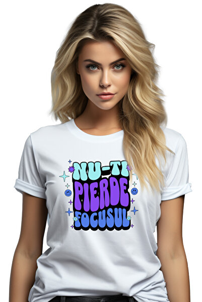 StoryGift Romania Tricou Femei Nu-ti Pierde Focusul, Cu Imprimeu Pe Fata, 100...