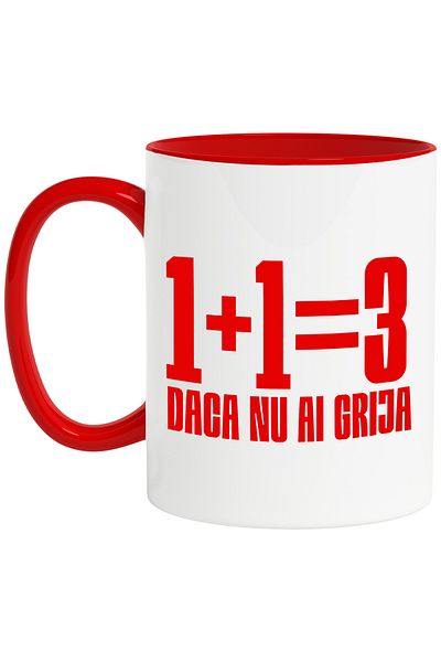 StoryGift Romania Cana Cu Mesaj Haios Adunare Matematica Text Unu Plus Unu Egal Trei Daca Nu Ai Gr, Cu Maner Rosu Stg