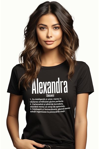 StoryGift Romania Tricou Femei Cu Numele Alexandra, Si Mesaj Motivational, Glumeata, Carismatica, Blk_m