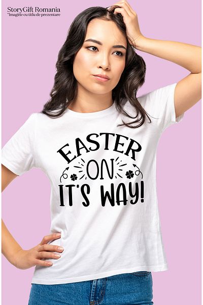 StoryGift Romania Tricou Femei Cu Mesajul In Engleza "easter On It's Way" - Pastele E Pe Drum Cu Wht_l
