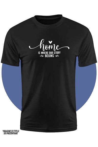 StoryGift Romania Tricou Copii Cu Mesajul ""acasa" Este Locul In Care Incepe Povestea Noastra" - Familie 100