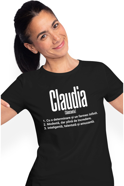 StoryGift Romania Tricou Femei Cu Numele Claudia, si Mesaj Motivational, Determinare, Modesta, Int BLK_L