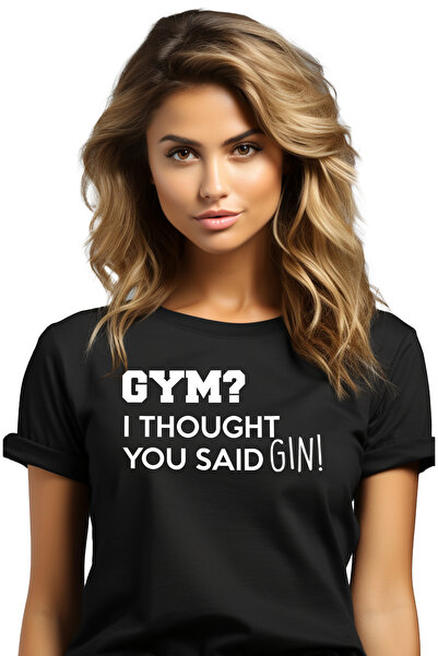 StoryGift Romania Women's T-shirt for alcohol consumers with the message "Gym? I thought you said g BLK_L