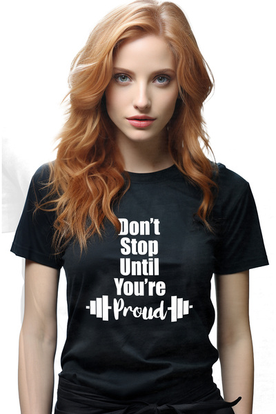 StoryGift Romania Tricou Femei cu mesaj motivational in engleza "Don't stop until you're proud" - BLK_L