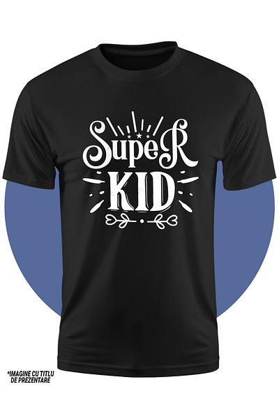 StoryGift Romania Tricou Copii Pentru Un Copil Apreciat Cu Textul In Engleza "super Kid" - Grija 100% Bumbac
