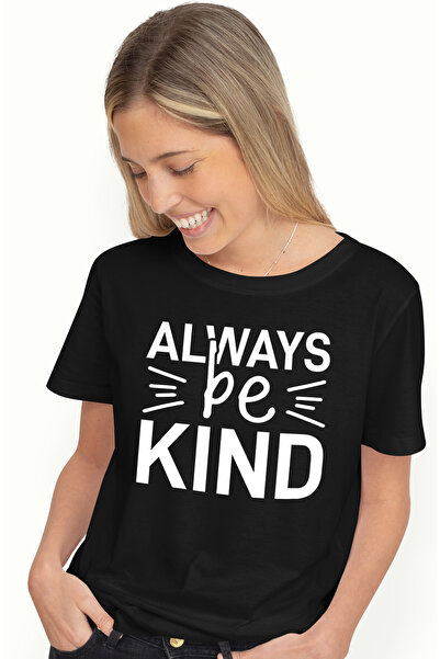 StoryGift Romania Tricou Femei cu mesaj motivational in engleza "Always be ki...