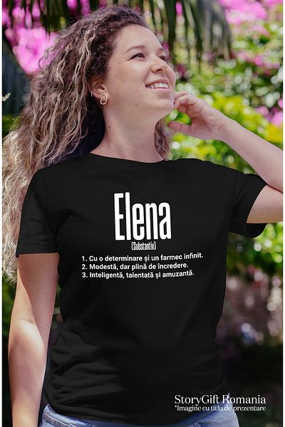 StoryGift Romania Tricou Femei Cu Numele Elena, si Mesaj Motivational, Determinare, Modesta, Intel BLK_L