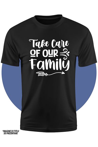 StoryGift Romania Tricou Copii Cu Textul "take Care Of Our Family" - Ai Grija De Familia Noastra 100% Bumbac