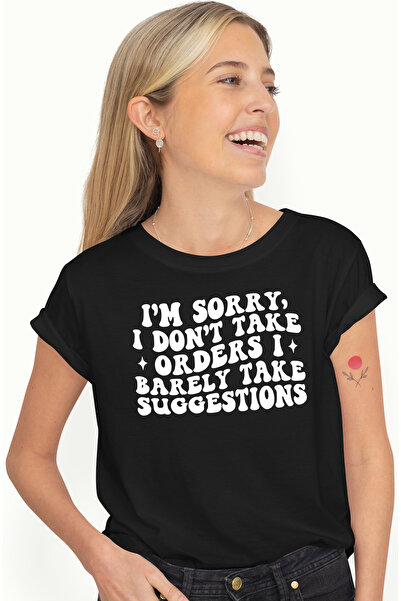 StoryGift Romania Tricou Femei cu un text in engleza din care reiese ca nu primesti ordine de la a BLK_L