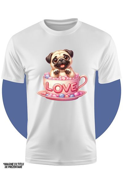 StoryGift Romania Tricou Copii cu un catelus Pug care sta intr-o ceasca pe care scrie "Love", ilustratie, fe