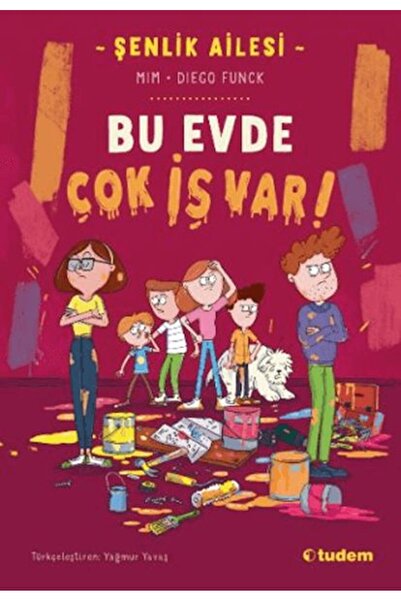 Tudem Yayınları Şenlik Ailesi: Bu Evde Çok İş Var!