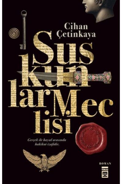 Timaş Yayınları Suskunlar Meclisi