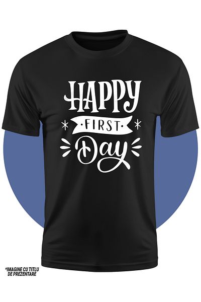 StoryGift Romania Tricou Copii Cu Urarea In Engleza "happy First Day" - Prima Zi Fericita 100% Bumbac, Unise