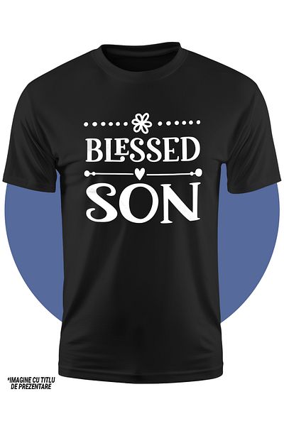 StoryGift Romania Tricou Copii Cu Textul In Engleza "blessed Son" - Fiu Binecuvantat Parinti Buni 100% Bumba