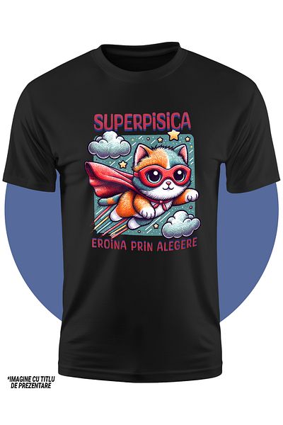 StoryGift Romania Tricou Copii Fete Super Pisica, Supererou, Eroina Prin Alegere 100% Bumbac, Unisex, Negru,