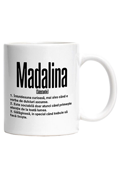 StoryGift Romania Cana Cu Numele Madalina, si Mesaj Amuzant, Curioasa, Sociab...