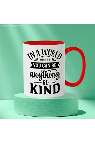 StoryGift Romania Mug with the message "In a world where you can be whoever you want, choose to be good" with, With, STG.