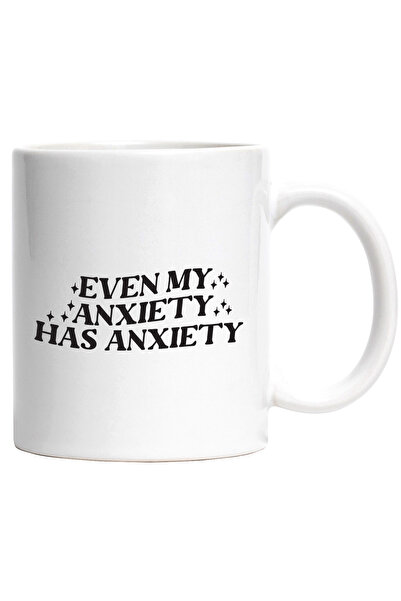 StoryGift Romania Cana cu textul "Even my anxiety has anxiety" - chiar si anx...
