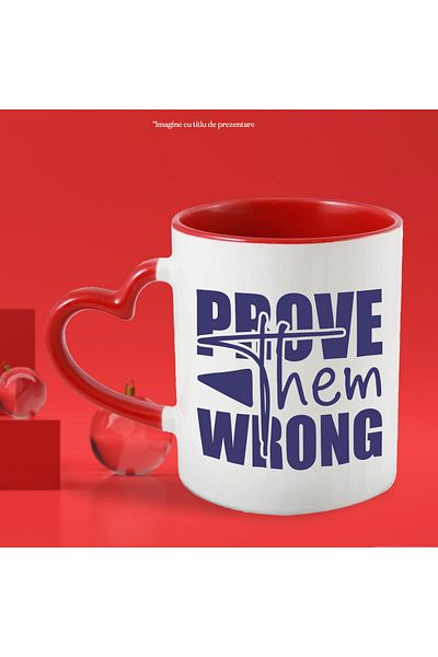 StoryGift Romania Mug with motivational message in English "Prove them wrong" - prove them wrong, With ,STG