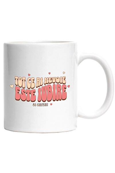 StoryGift Romania Cana Text Tot Ce Ai Nevoie Este Iubire Si Cafea , 330ml, Ce...