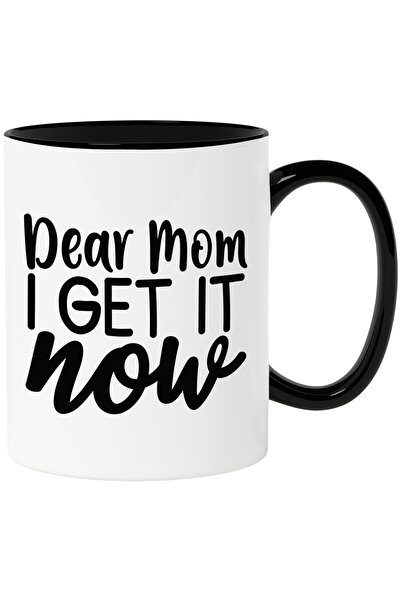 StoryGift Romania Cana Cu Textul In Engleza "dear Mom, I Get It Now" - Draga ...