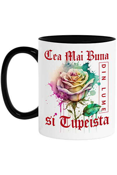 StoryGift Romania Cana Cu Textul Cea Mai Buna Si Tupeista, Din Lume, Floare, ...