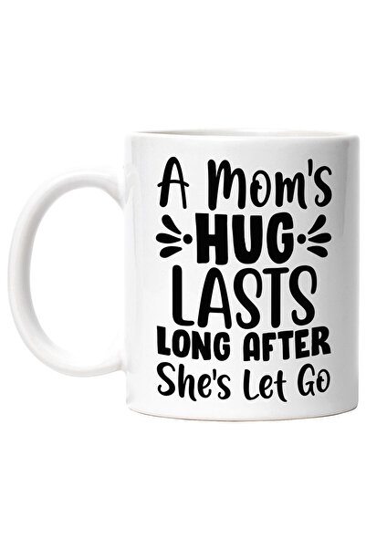 StoryGift Romania Cana Cu Textul "a Mom's Hug Lasts Long After She's Let Go" ...
