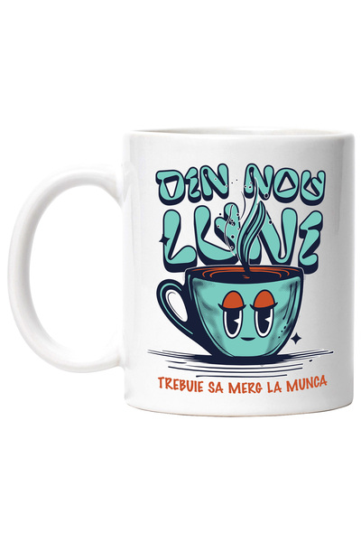 StoryGift Romania Cana Cana De Cafea Din Nou Luni Trebuie Sa Merg La Munca, 3...