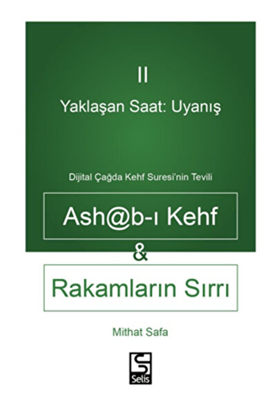 Selis Kitaplar Yaklaşan Saat: Uyanış Ashab-ı Kehf ve Rakamların Sırrı / Selis...