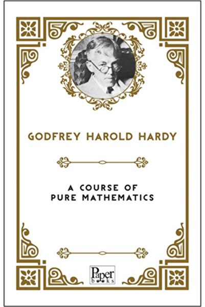 PAPER BOOKS A Course of Pure Mathematics