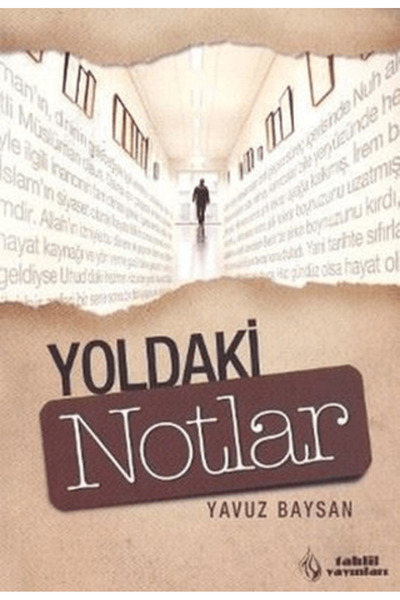 Tahlil Yayınları Yoldaki Notlar