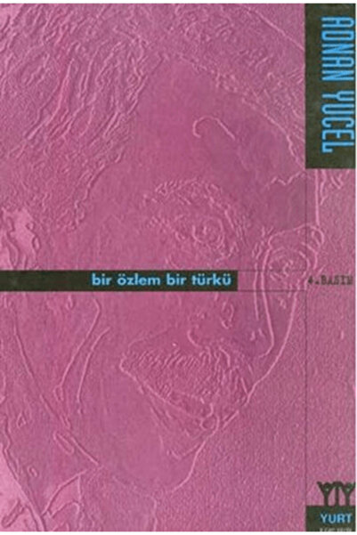 Yurt Kitap Yayın Bir Özlem Bir Türkü