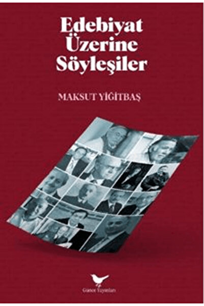 Günce Yayınları Edebiyat Üzerine Söyleşiler / Maksut Yiğitbaş / Günce Yayınla...