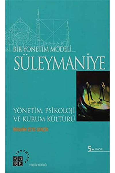 Küre Yayınları Bir Yönetim Modeli: Süleymaniye