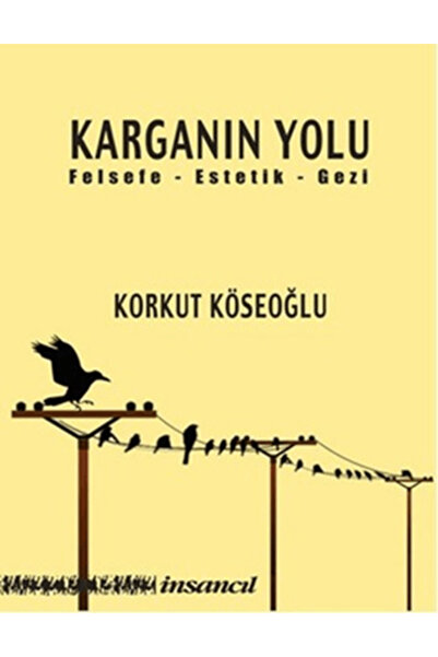 İnsancıl Yayınları Karganın Yolu
