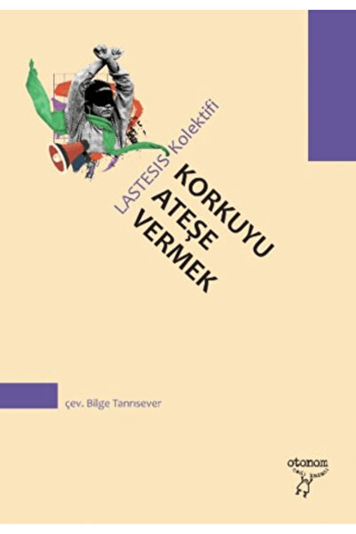 Otonom Yayıncılık Korkuyu Ateşe Vermek