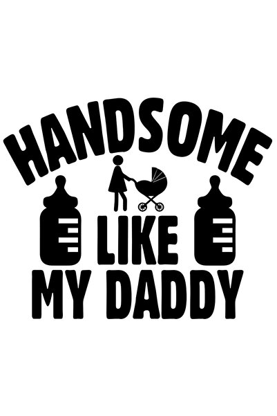 StoryGift Romania Sticker Adeziv 90CM Exterior cu textul in engleza "Handsome like my daddy" - chipes ca taticul
