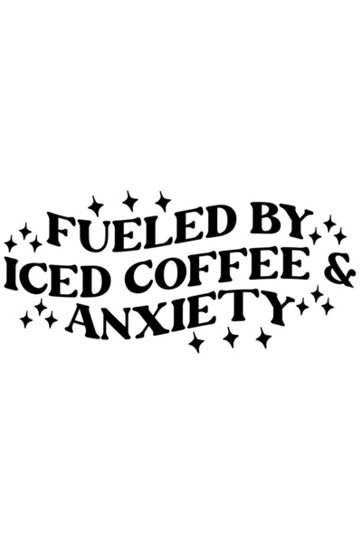 StoryGift Romania Sticker Exterior cu textul "Fueled by iced coffee & anxiety" - alimentat de cafea cu gheat