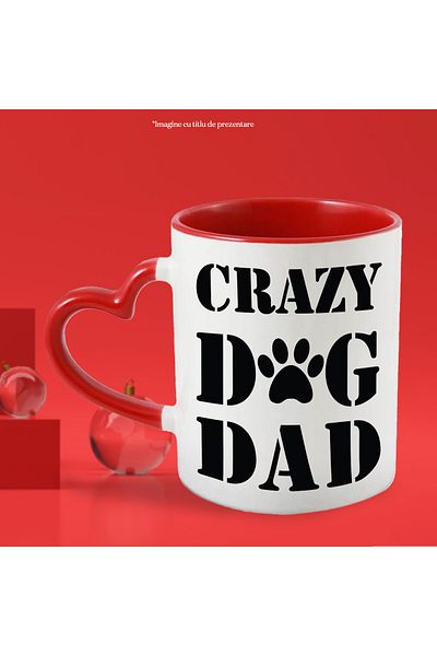 StoryGift Romania Mug for a dog-loving dad with the message in English "Crazy dog ​​dad" - neb, Cu,STG.