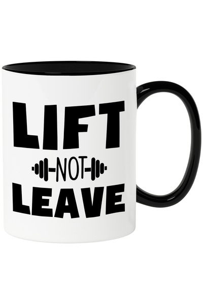 StoryGift Romania Cana Cu O Haltera Si Textul "lift, Not Leave" - Ridica, Nu ...