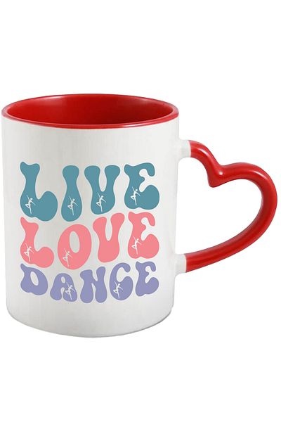 StoryGift Romania Mug with the text "Live, love, dance" - live love dance with Heart Handle Ro, Cu, STG