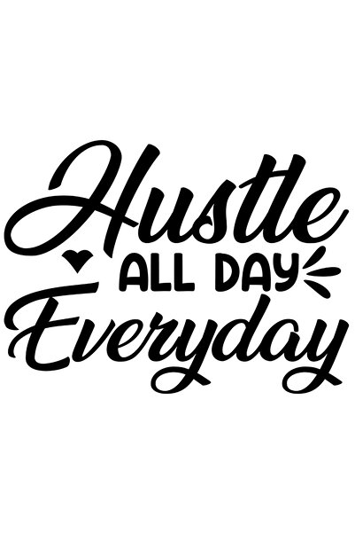 StoryGift Romania Sticker Exterior Cu Textul "hustle All Day, Everyday" - Mun...
