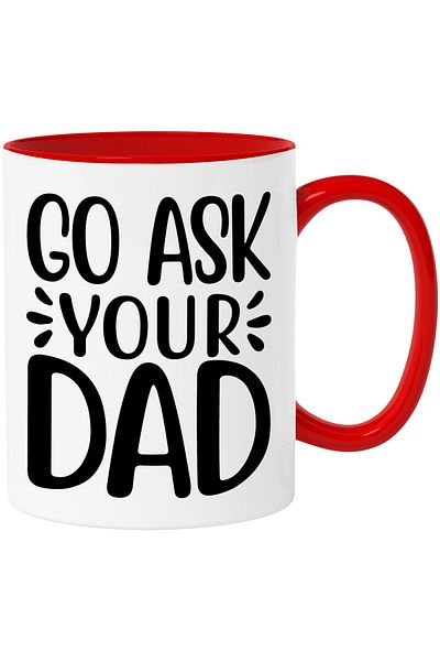 StoryGift Romania Mug with a message that urges you to go ask your father with a Red Handle, With Handle, STG