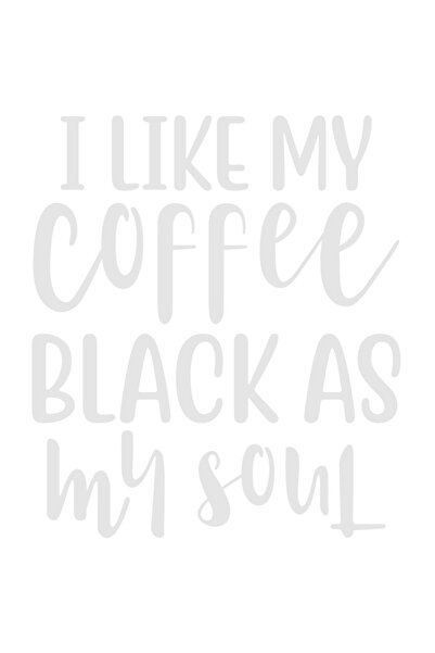 StoryGift Romania Sticker Exterior cu mesajul "Imi place cafeaua neagra ca sufletul meu" , Vinyl Alb, 30 cm